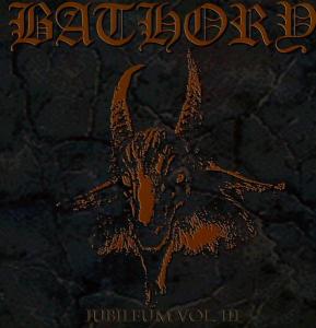 Bathory - Jubileum Vol.3