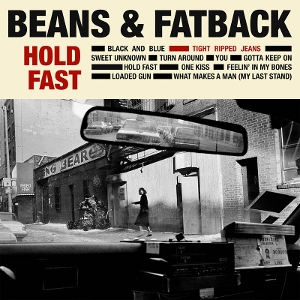 Beans & Fatback - Hold Fast