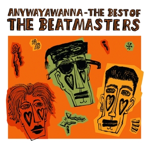 Beat Masters - Anywayawanna (the Best of)