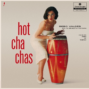 Bebo Valdés - Hot Cha Chas