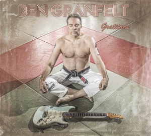 Ben Granfelt - Gratitude