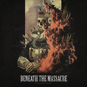 Beneath The Massacre - Fearmonger