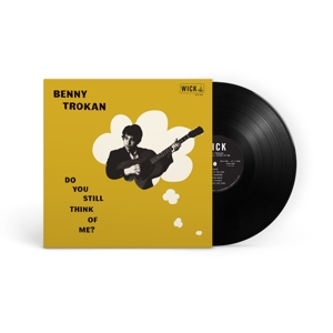 Benny Trokan - Do You Still Think of Me?