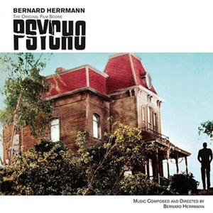 Bernard Herrmann - Psycho