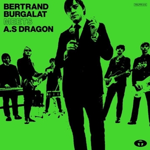 Bertrand Meets A.S Dragon Burgalat - Album Live