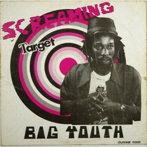 Big Youth - Screaming Target