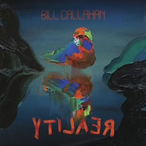 Bill Callahan - Ytilaer