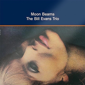 Bill Evans - Moon Beams