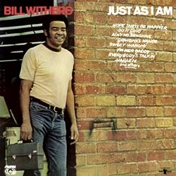 Bill Withers - Just As I Am