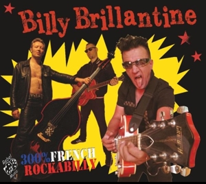 Billy Brillantine - 300% French Rockabilly