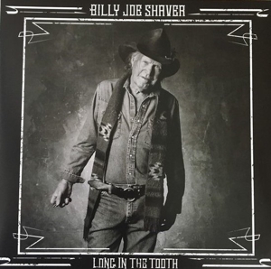 Billy Joe Shaver - Long In the Tooth