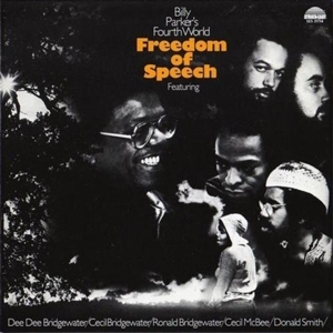 Billy Parker's Fourth World - Freedom of Speech