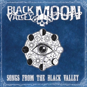 Black Valley Moon - Songs From the Black Valley