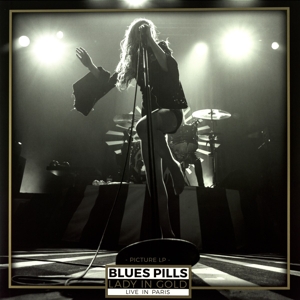 Blues Pills - Lady In Gold - Live In Paris