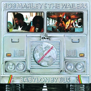 Bob Marley& the Wailers - Babylon By Bus