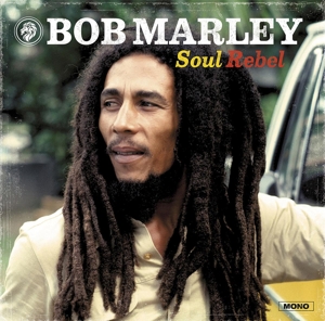 Bob Marley - Soul Rebel