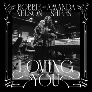 Bobbie Nelson - Loving You