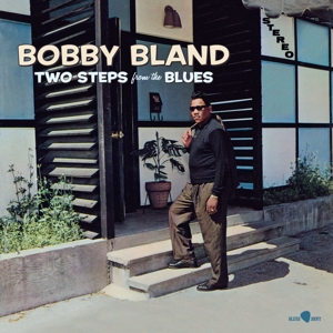 Bobby Bland - Two Steps From the Blues