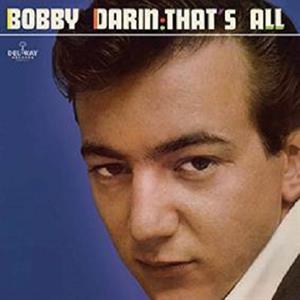 Bobby Darin - That's All