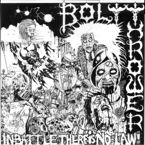 Bolt Thrower - In Battle There is No Law