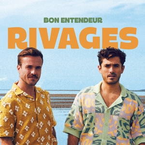 Bon Entendeur - Rivages