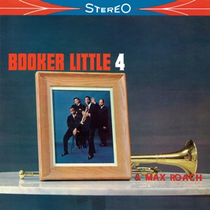 Booker Little - Booker Little 4 & Max Roach