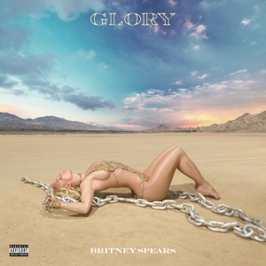 Britney Spears - Glory (2020 Deluxe Edition)