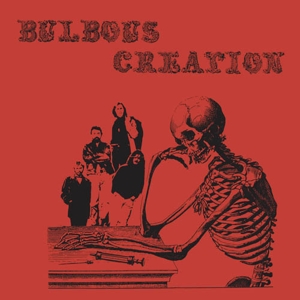 Bulbous Creation - You Won't Remember Dyin