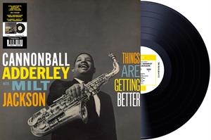 Cannonball Adderley& Milt Jackson - Things Are Getting Better