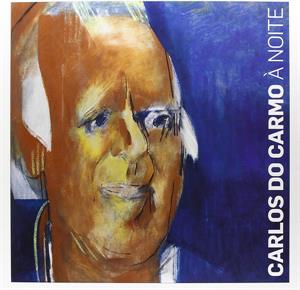 Carlos Do Carmo - A Noite