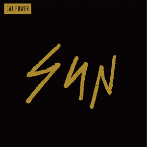 Cat Power - Sun