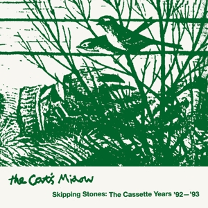 Cat's Miaow - Skipping Stones: the Cassette Years '92-93