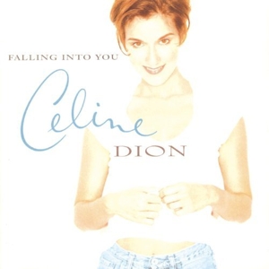 Celine Dion - Falling Into You