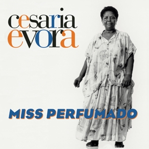 Cesaria Evora - Miss Perfumado