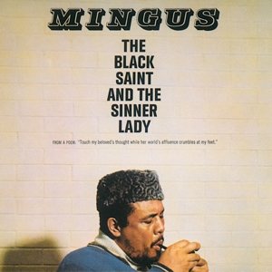 Charles Mingus - Black Saint and the Sinner Lady