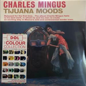 Charles Mingus - Tijuana Moods