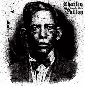 Charley Patton - Spoonful Blues