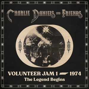 Charlie Daniels - Volunteer Jam 1  1974: the Legend Begins