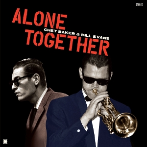 Chet Baker& Bill Evans - Alone Together