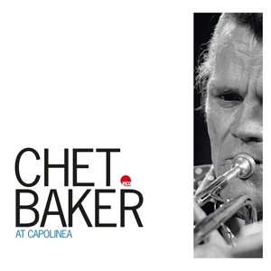 Chet Baker - At Capolinea