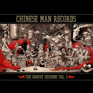 Chinese Man - Groove Sessions Vol.3