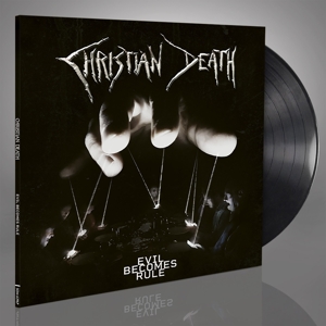 Christian Death - Evil Becomes Rule