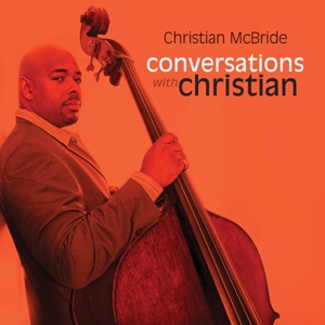 Christian McBride - Conversations With Christian