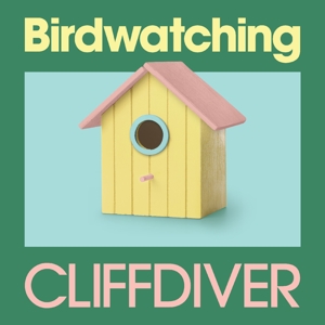 Cliffdiver - Birdwatchin