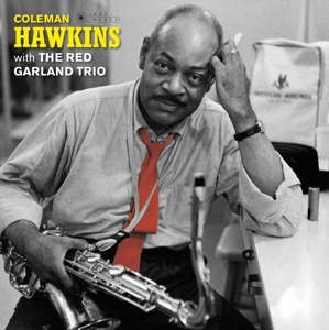 Coleman Hawkins - With the Red Garland Trio