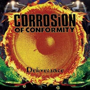 Corrosion Of Conformity - Deliverance