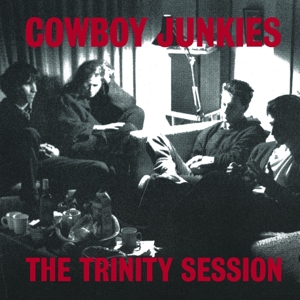 Cowboy Junkies - The Trinity Session