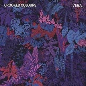 Crooked Colours - Vera