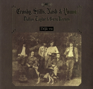 Crosby, Stills, Nash & Young - Deja Vu