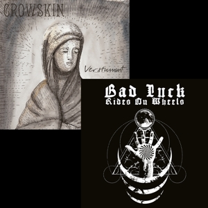 Crowskin & Bad Luck Rides On Wheels - Verstummt